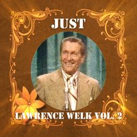 Slow Poke - Lawrence Welk