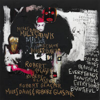 Ghetto Walkin' - Miles Davis, Robert Glasper, Bilal
