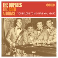 I'd Rather Be Here in Your Arms - The Duprees