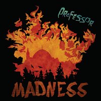 Madness - Professor, Harrison Stafford