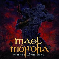 King Of The English - Mael Mórdha