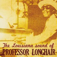 No Buts No Maybe - Professor Longhair