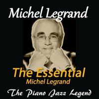 Don't Get Around Much Anyone - Michel Legrand