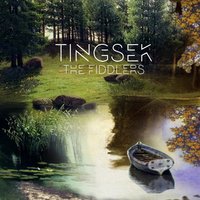 The Fiddlers - Tingsek