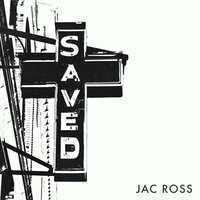 Saved - Jac Ross