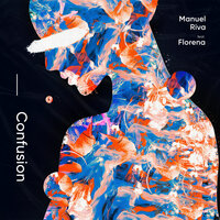 Confusion - Manuel Riva, Florena