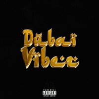 Dubai Vibez - 2Scratch