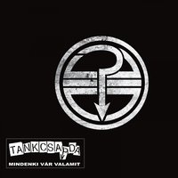 Füst És Lábdob - Tankcsapda