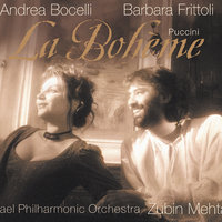 Puccini: La Bohème / Act 3 - "Mimì è una civetta" - Andrea Bocelli, Paolo Gavanelli, Israel Philharmonic Orchestra