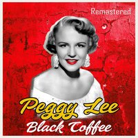 Oh, Didn't He Ramble - Peggy Lee