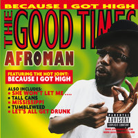 Let's All Get Drunk - Afroman