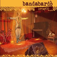 La mauvaise réputation - Bandabardò