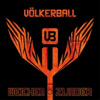 Völkerball - Heldmaschine, Völkerball