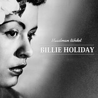 Baby I Don't Cray Over You - Billie Holiday