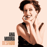 Havemos De Acordar - Ana Moura, Tim Ries