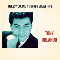Some Kind-a Wonderful - Tony Orlando