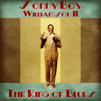 The Key to Your Door - Sonny Boy Williamson II