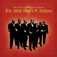 Go Tell It On The Mountain - The Blind Boys Of Alabama, Tom Waits