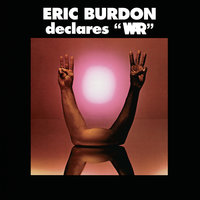 You're No Stranger - Eric Burdon, War