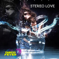 Stereo Love - Disco Fever