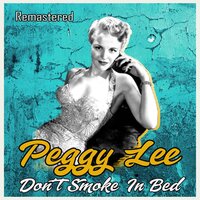 You Don't Know - Peggy Lee