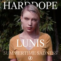 Summertime Sadness - Harddope, Lunis