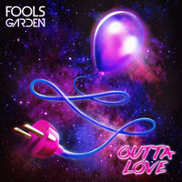 Outta Love - Fool's Garden, Peter Freudenthaler, Volker Hinkel