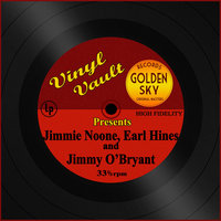 Blues My Naughty Sweetie Gives to Me - Earl Hines, Jimmie Noone