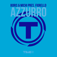 Azzurro - Boris, Michi, Fiorello