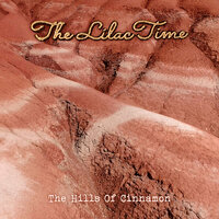 The Hills of Cinnamon - The Lilac Time, Stephen Duffy, Ben Peeler