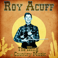 Steel Guitar Blues - Roy Acuff