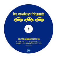 Le gourmand - Les Cowboys Fringants