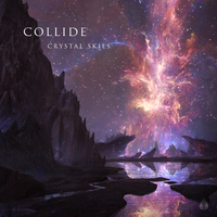 Collide - Crystal Skies