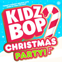 Silver Bells - Kidz Bop Kids