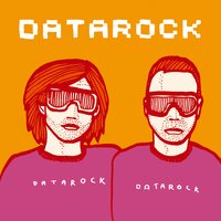 I Used To Dance With My Daddy - Datarock
