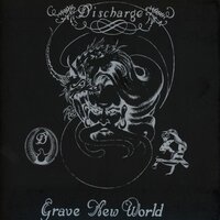 We Dare Speak (A Moment Only) - Discharge