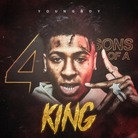 4 Sons of a King - YoungBoy Never Broke Again
