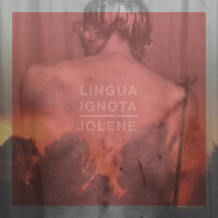 Jolene - Lingua Ignota
