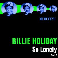 I'm In a Low-Down Groove - Billie Holiday