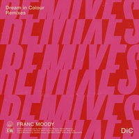 Dream in Colour - Franc Moody, Gerd Janson