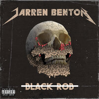 Black Rob - Jarren Benton