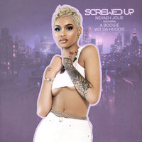 Screwed Up (Extended) - NEVAEH JOLIE, A Boogie Wit da Hoodie