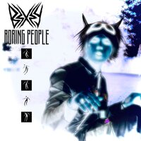 BORING PEOPLE - Bexey