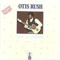 Looking Back - Otis Rush