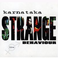 Strange Behaviour - Karnataka