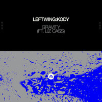 Gravity - Leftwing : Kody, Liz Cass