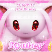 Kyubey - PiNKII, Lil Boom, MFM