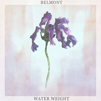 Water Weight - Belmont