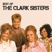 Looking To Get There (Heaven) - The Clark Sisters