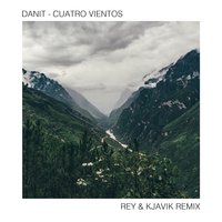 Cuatro Vientos - Danit, Rey&Kjavik